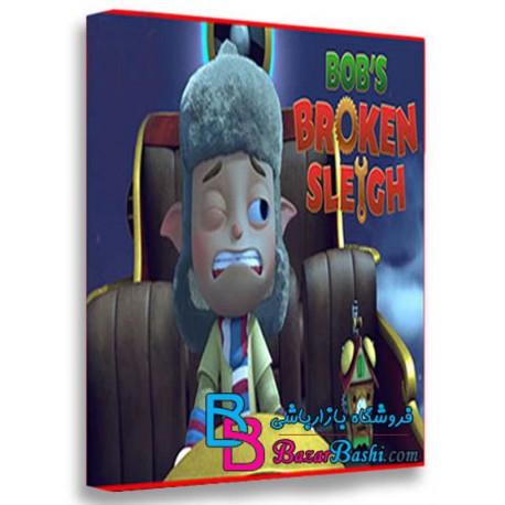 کارتون انیمیشن سورتمه شکسته باب Bobs Broken Sleigh 2015