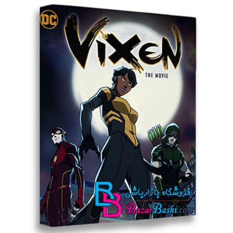 کارتون انیمیشن سینمایی ویکسن Vixen The Movie 2017