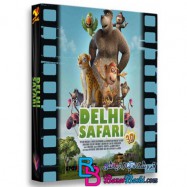 کارتون انیمیشن سفر به دهلی با دوبله فارسی Delhi Safari 2013
