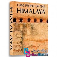 مستند غار مردم هیمالیا Cave People of the Himalaya 2012 HD