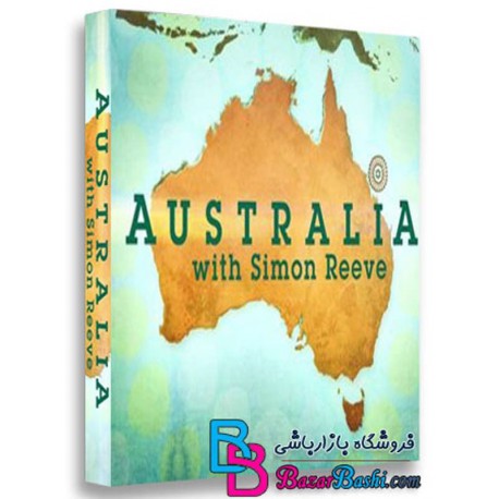 مستند استرالیا با سایمون ریو Australia with Simon Reeve 2013