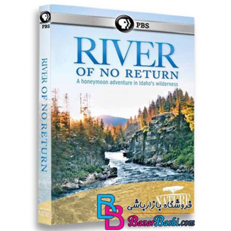 مستند رودخانه بی بازگشت River of No Return 2012 HD