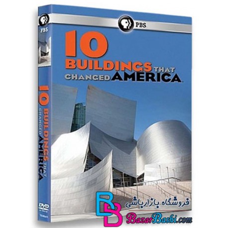 مستند ده ساختمانی که آمریکا را تغییر داد Ten Buildings that Changed America 2013