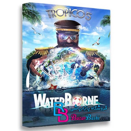 بازی Tropico 5 Waterborne برای PC